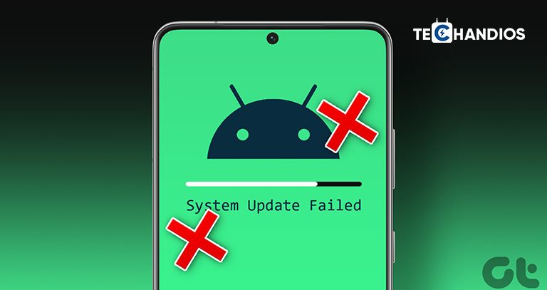 Phone showing system updation fail - Techandios